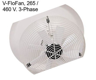 V-FloFan, 265 / 460 V. 3-Phase