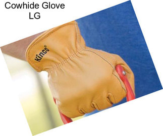 Cowhide Glove LG