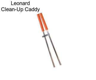 Leonard Clean-Up Caddy