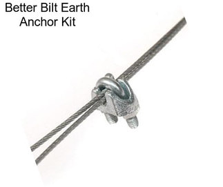 Better Bilt Earth Anchor Kit