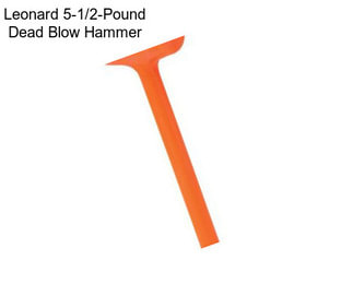Leonard 5-1/2-Pound Dead Blow Hammer