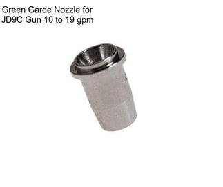 Green Garde Nozzle for JD9C Gun 10 to 19 gpm