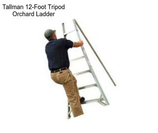 Tallman 12-Foot Tripod Orchard Ladder