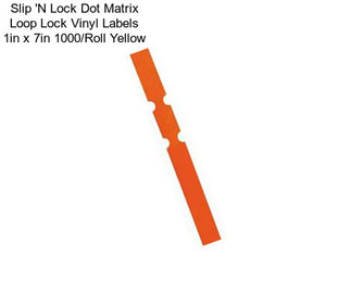 Slip \'N Lock Dot Matrix Loop Lock Vinyl Labels 1in x 7in 1000/Roll Yellow