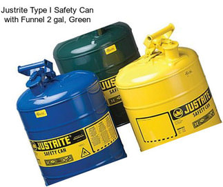 Justrite Type I Safety Can with Funnel 2 gal, Green