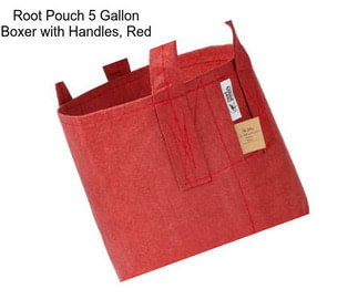 Root Pouch 5 Gallon Boxer with Handles, Red