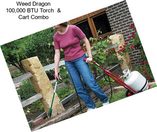 Weed Dragon 100,000 BTU Torch  & Cart Combo