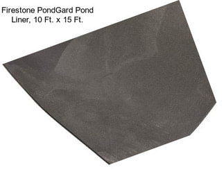 Firestone PondGard Pond Liner, 10 Ft. x 15 Ft.