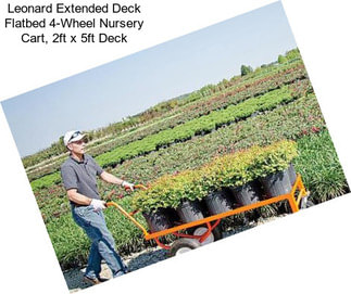 Leonard Extended Deck Flatbed 4-Wheel Nursery Cart, 2ft x 5ft Deck