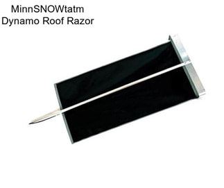 MinnSNOWtatm Dynamo Roof Razor