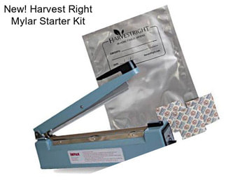 New! Harvest Right Mylar Starter Kit