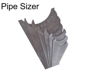 Pipe Sizer