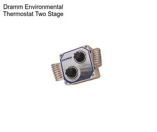 Dramm Environmental Thermostat Two Stage