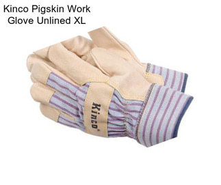 Kinco Pigskin Work Glove Unlined XL