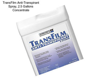 TransFilm Anti-Transpirant Spray, 2.5 Gallons Concentrate