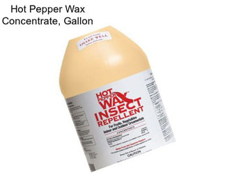 Hot Pepper Wax Concentrate, Gallon
