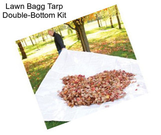 Lawn Bagg Tarp Double-Bottom Kit