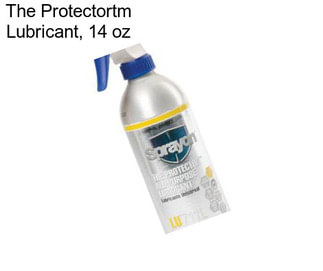 The Protectortm Lubricant, 14 oz