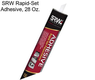 SRW Rapid-Set Adhesive, 28 Oz.