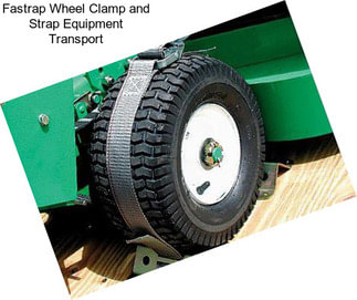Fastrap Wheel Clamp and Strap Equipment Transport