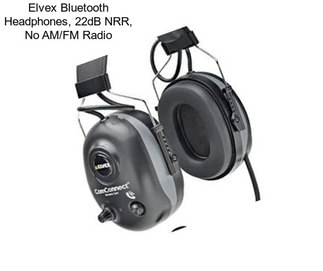 Elvex Bluetooth Headphones, 22dB NRR, No AM/FM Radio