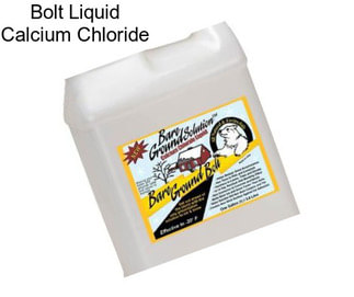 Bolt Liquid Calcium Chloride