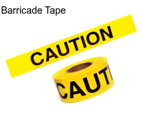 Barricade Tape