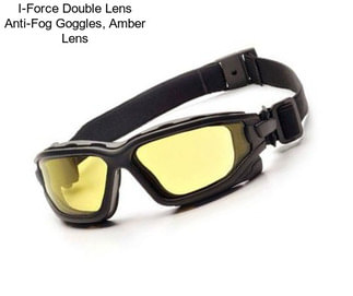 I-Force Double Lens Anti-Fog Goggles, Amber Lens