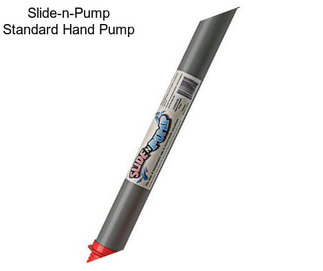 Slide-n-Pump Standard Hand Pump