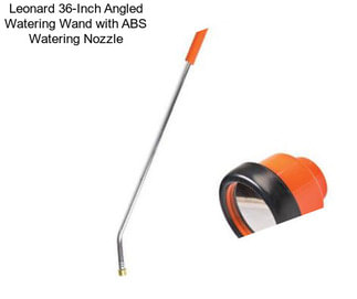 Leonard 36-Inch Angled Watering Wand with ABS Watering Nozzle