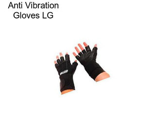 Anti Vibration Gloves LG