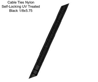 Cable Ties Nylon Self-Locking UV Treated Black 1/8\
