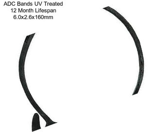 ADC Bands UV Treated 12 Month Lifespan 6.0x2.6x160mm