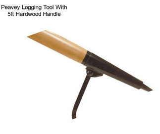 Peavey Logging Tool With 5ft Hardwood Handle