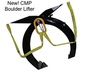 New! CMP Boulder Lifter