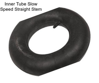 Inner Tube Slow Speed Straight Stem