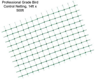 Professional Grade Bird Control Netting, 14ft x 500ft
