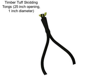 Timber Tuff Skidding Tongs (25 inch opening, 1 inch diameter)