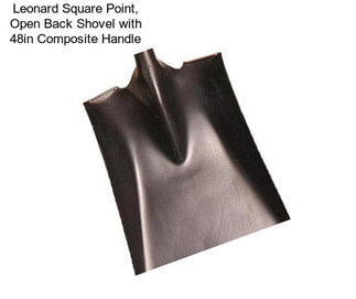 Leonard Square Point, Open Back Shovel with 48in Composite Handle