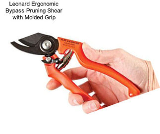 Leonard Ergonomic Bypass Pruning Shear with Molded Grip