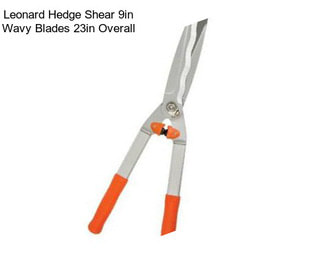 Leonard Hedge Shear 9in Wavy Blades 23in Overall