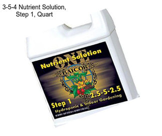 3-5-4 Nutrient Solution, Step 1, Quart