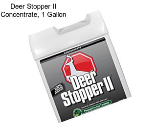 Deer Stopper II Concentrate, 1 Gallon