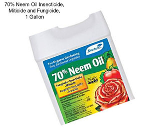 70% Neem Oil Insecticide, Miticide and Fungicide, 1 Gallon