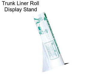 Trunk Liner Roll Display Stand