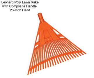 Leonard Poly Lawn Rake with Composite Handle, 23-Inch Head
