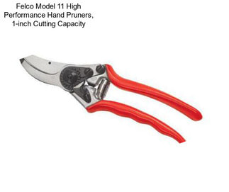 Felco Model 11 High Performance Hand Pruners, 1-inch Cutting Capacity