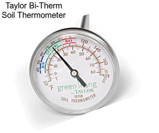 Taylor Bi-Therm Soil Thermometer
