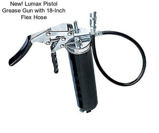 New! Lumax Pistol Grease Gun with 18-Inch Flex Hose