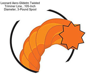 Leonard Aero-Glidetm Twisted Trimmer Line, .105-Inch Diameter, 3-Pound Spool